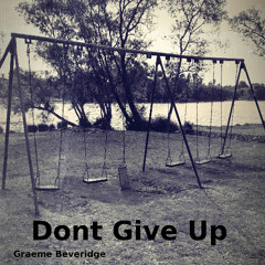 Dont Give Up