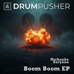 DRUM060 - Nichenka Zoryana Boom Boom EP