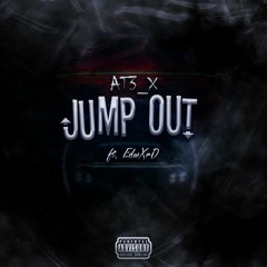 jUMP OUt (ft. EdwXrD)