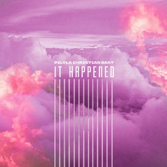 "IT HAPPENED" | PILYLA