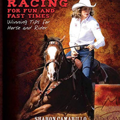 Access PDF 📕 Barrel Racing for Fun and Fast Times: Winning Tips for Horse and Rider