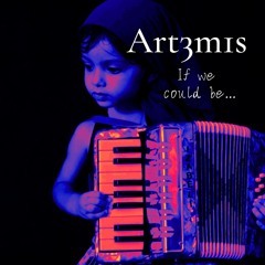If we could be...