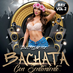 Bachata Con Sentimiento Vol.2