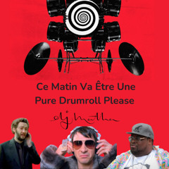 FATAL BAZOOKA x TIMMY TRUMPET -  Ce Matin Va Être Une Pure Drumroll Please [Mashup]