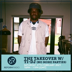 Reform Radio Takeover: Green Dirt #003 -  85% Dubs with Ti-DJ