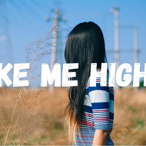 Yaeow Rnla Take Me Higher Lyrics By Melody Vibes Yaeow Rnla Take Me Higher Lyrics By Melody Vibes