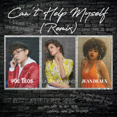 Can't Help Myself (Poe Leos Remix) [feat. Jean Deaux]
