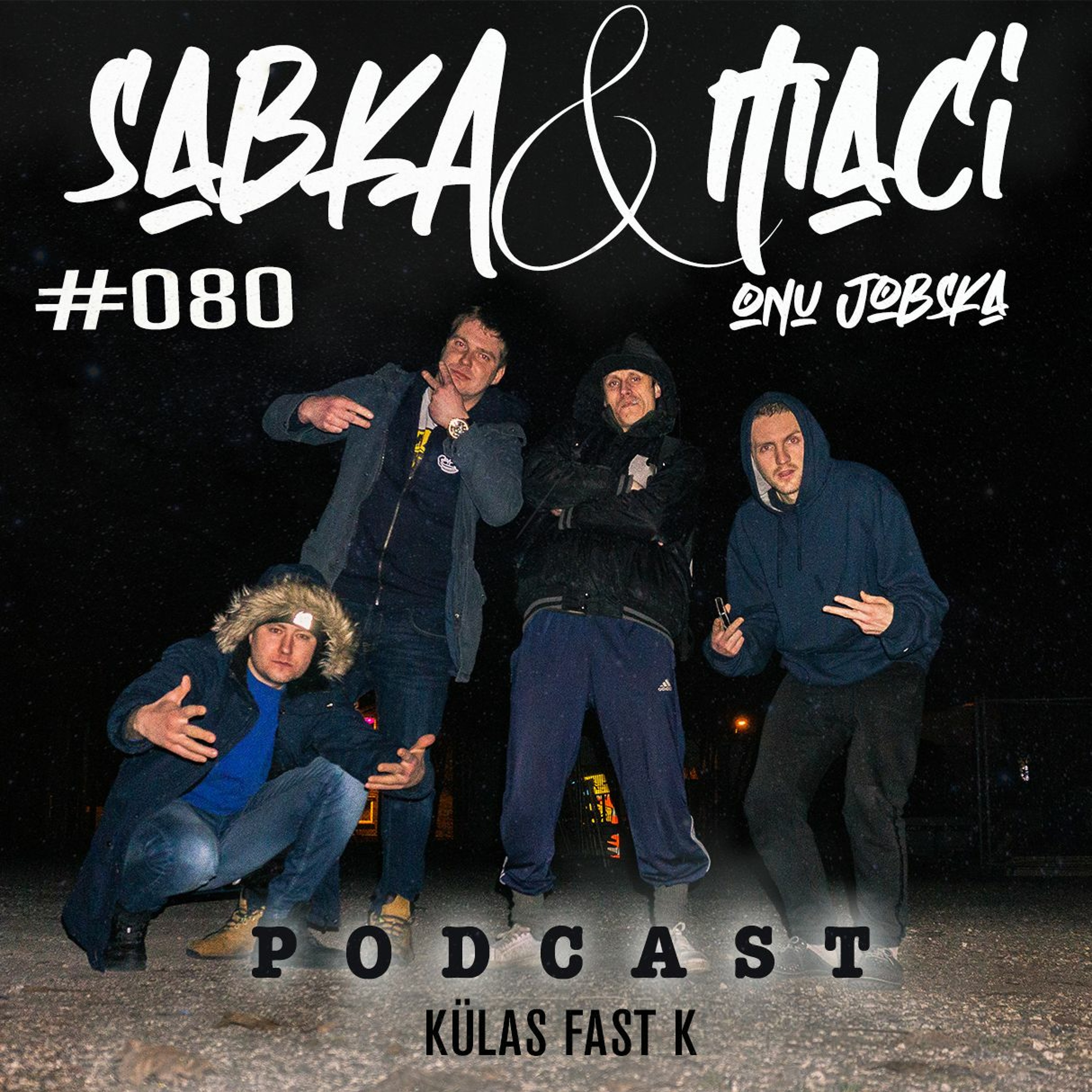 KÜLAS FAST K (räppar, gräffivana) #080 (13.12.2020)