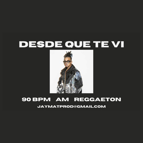(FREE) Desde Que Te Vi 90 Bpm Am (Reggaeton Type Beat) Jaymatprod