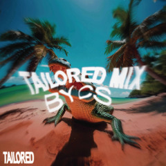 TAILORED MIX BY CS