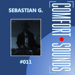 Comfort Sounds #011 - Sebastian G.