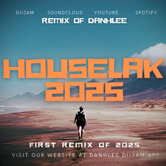 Mixtape Houselak 2025 - SuperTimber & 9x - DANHLEE