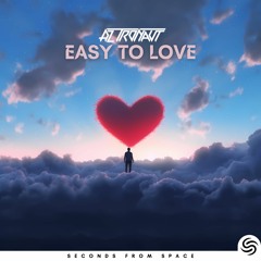 AZ Tronaut - Easy To Love