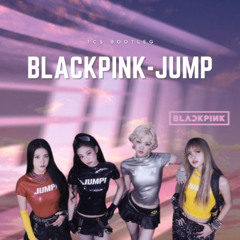 BLACKPINK - JUMP (TCS BOOTLEG)