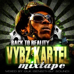 Vybz Kartel mixtape - Back to Reality (by Sensithief Sound)
