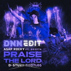 Praise The Lord (DNN Rawstyle Edit) FREE DOWNLOAD