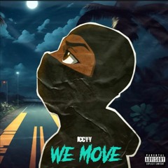 We Move - Iccyy