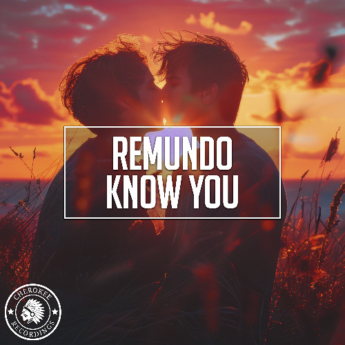 Remundo - Know You (Extended Mix)