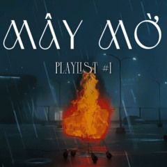NAXD x Wrong Time x Haru Haru | Playlist MÂY MỜ #1 | Remake by ASHER
