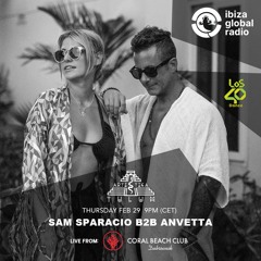Sam Sparacio b2b AnVetta LIVE at Coral Beach Dubrovink X Ibiza Global Radio+Los 40 Dance FM