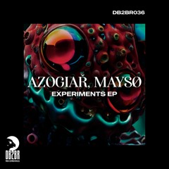 Azogiař - Experiment 2 (Original Mix)