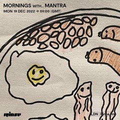 Mornings with... Mantra - 19 December 2022