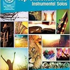 [Download] PDF 📭 Top Christian Hits Instrumental Solos: Tenor Sax, Book & CD (Top Hi