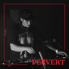 #PervertMixtape x Sinistermind