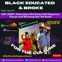 DéP(DEEP)Discusses Working with Beyonce, Kanye and Writing His 1st Book!