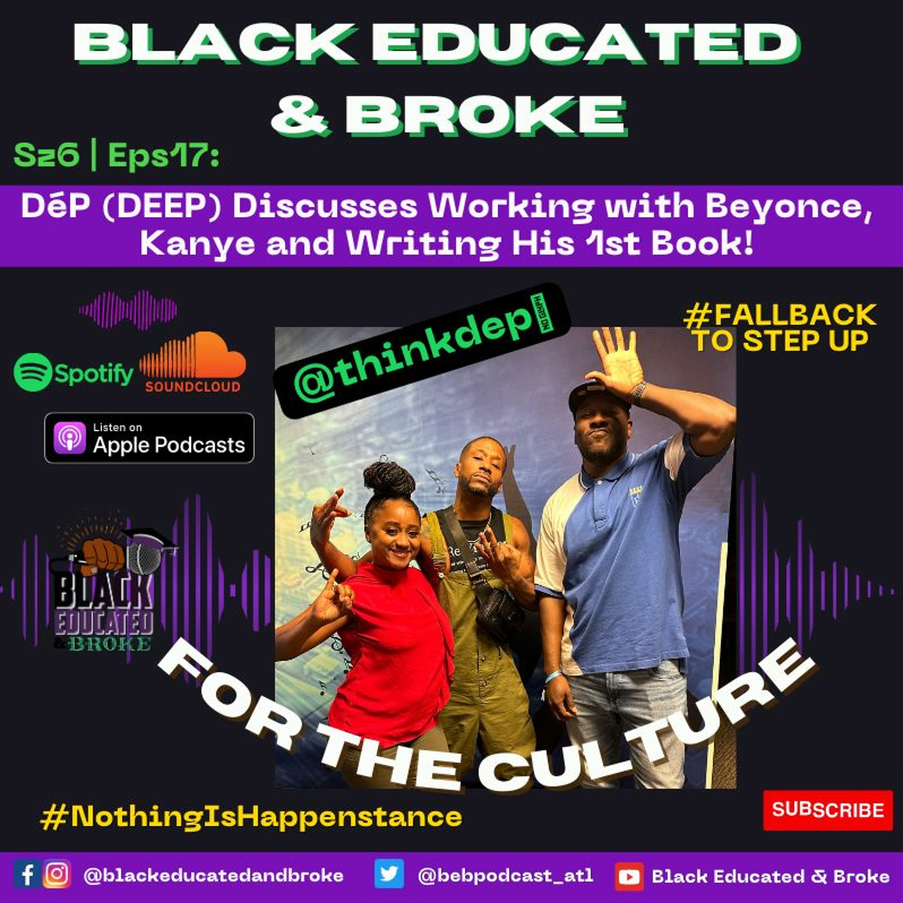 DéP(DEEP)Discusses Working with Beyonce, Kanye and Writing His 1st Book! episode artwork