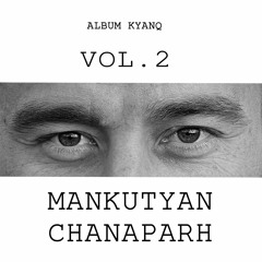 Lyoka - Mankutyan Chanaparh /realised 22.02.2024/