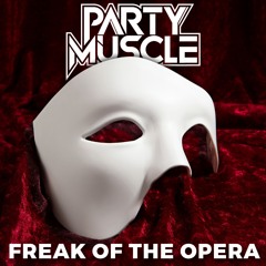 Freak of the Opera [Phantom of the Opera Remix]
