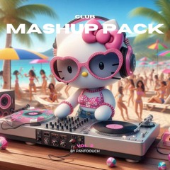 PANTOOUCH CLUB MASHUP PACK VOL.2 (SUMMER) (Justin Bieber, Malilla, Plan B, Bad Bunny, Feid, Maluma,)