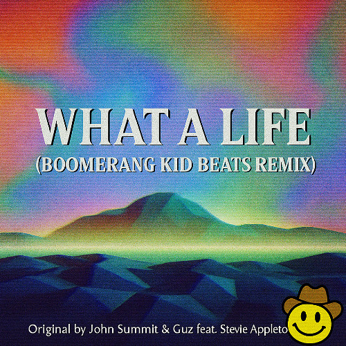 What A Life - John Summit (Boomerang Kid Beats Remix)
