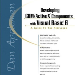 [DOWNLOAD] EPUB 📁 Dan Appleman's Developing COM/ActiveX Components With Visual Basic