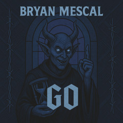 Bryan Mescal - Go