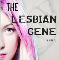 [Read] Online The Lesbian Gene BY : Yuriko Hime