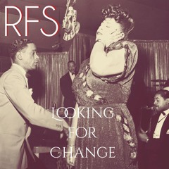 RFS - Looking for Change