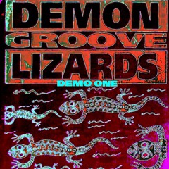 Demon Groove Lizards: Lizard