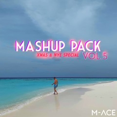 M-ACE - Tech House Mashup Pack vol. 5 (XMAS & NYE SPECIAL)