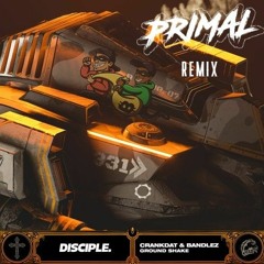 Crankdat & Bandlez - Ground Shake (Primal Remix)