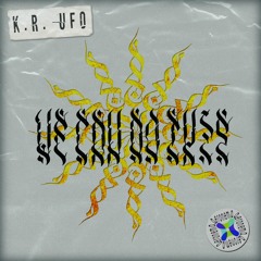 K.R. Ufo - We Can Do This