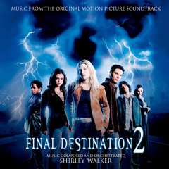 Final Destination 2 - Track 1 - Main Title