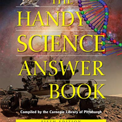 [ACCESS] KINDLE 🖌️ The Handy Science Answer Book (The Handy Answer Book Series) by