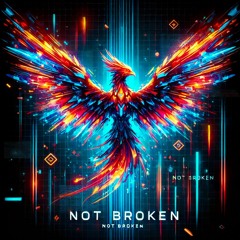 Not Broken (Remastered)