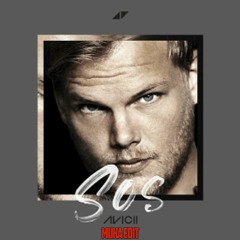 Avicii - S.O.S (MUKA 'Closer' Bootleg)