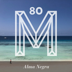 M80: Alma Negra