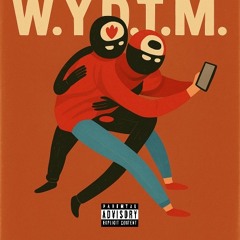 Jaysnl - W.Y.D.T.M.