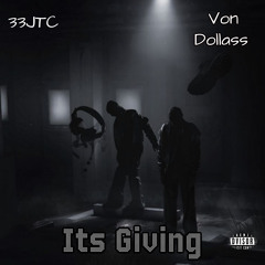 Its Giving Ft Vondollass