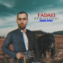 Fadaei Bilit (Kurdi armin remix).mp3